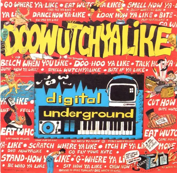 DIGITAL UNDERGROUND - Doowutchyalike - 7inch x 1