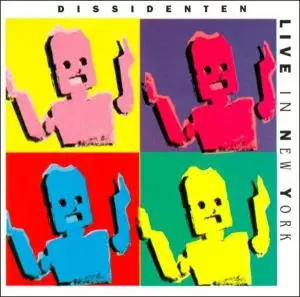 DISSIDENTEN - Live In New York - Disque CD