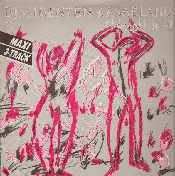 DISSIDENTEN - Casablanca - Disque Maxi x 1