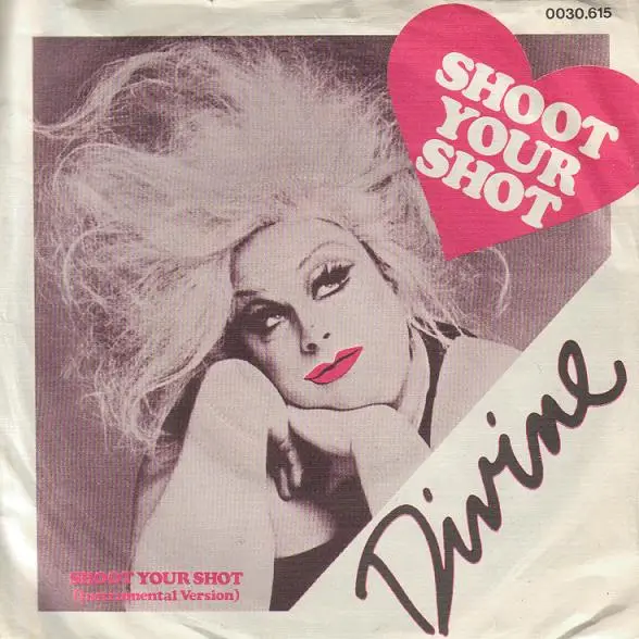 DIVINE - Shoot Your Shot - Disque 45T x 1