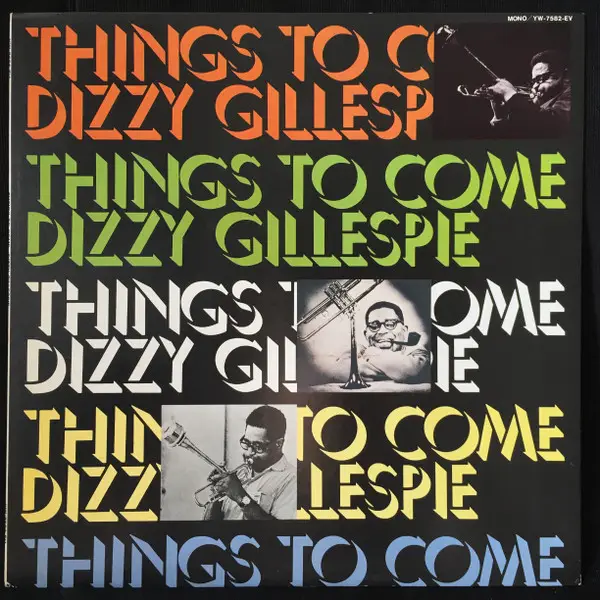 DIZZY GILLESPIE - Things To Come - Disque 33T