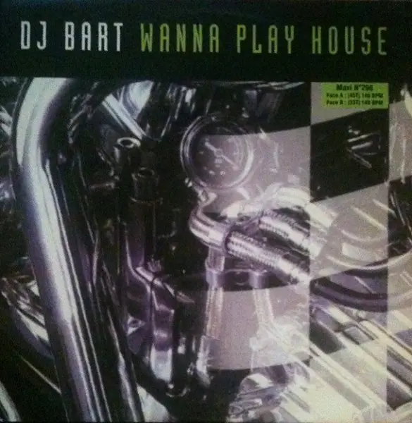 DJ BART - Wanna Play House - 12 inch x 1