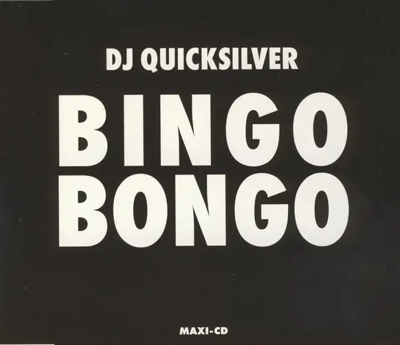 DJ QUICKSILVER - Bingo Bongo - Disque CD single