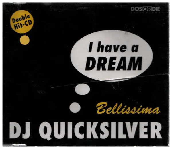 DJ QUICKSILVER - I Have a Dream - Disque CD single