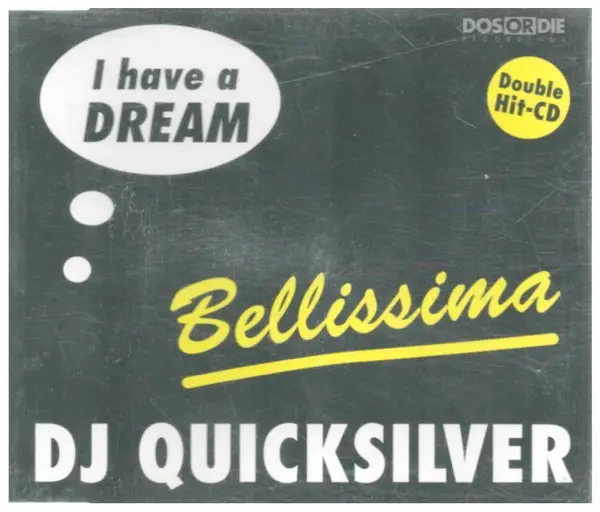 DJ QUICKSILVER - I Have a Dream - Disque CD single