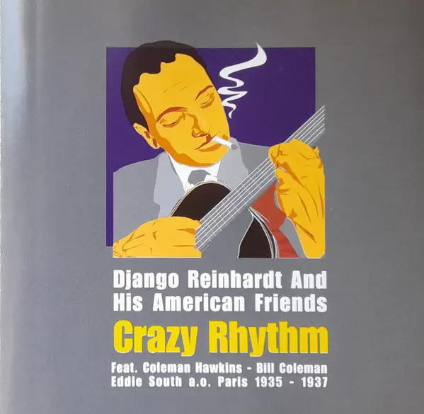 DJANGO REINHARDT - Crazy Rhythm - Disque CD