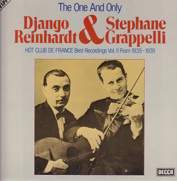 DJANGO REINHARDT & STÉPHANE GRAPPELLI - The One And Only Django Reinhardt & Stephane Grappelli. Hot Club De France Best Recordings Vol. II From 1935 - 1939 - Disque 33T x 2