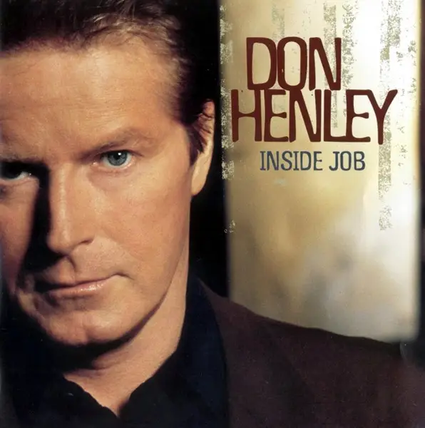 Don Henley Inside Job