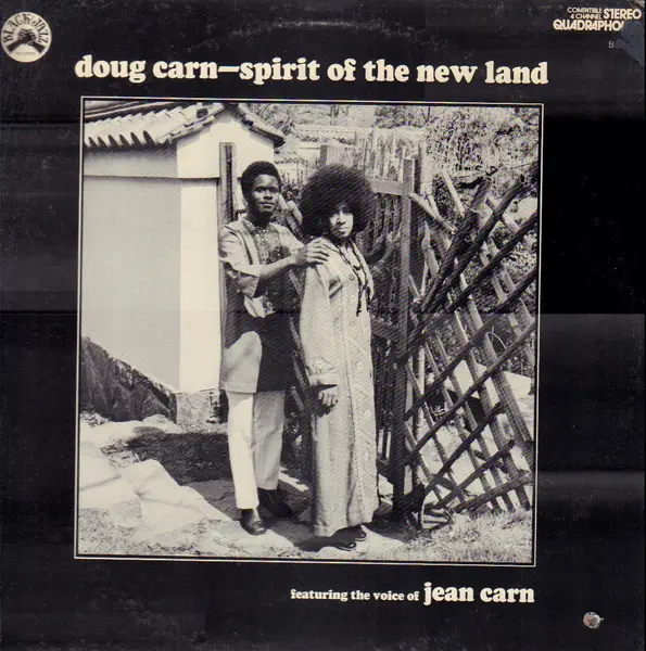 DOUG CARN FEATURING THE VOICE OF JEAN CARN - Spirit Of The New Land (QUADRAPHONIC) - Disque 33T