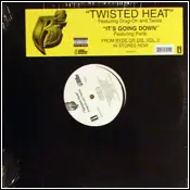 DRAG-ON AND TWISTA / PARLE - Twisted Heat / It's Going Down - Disque Maxi 45T