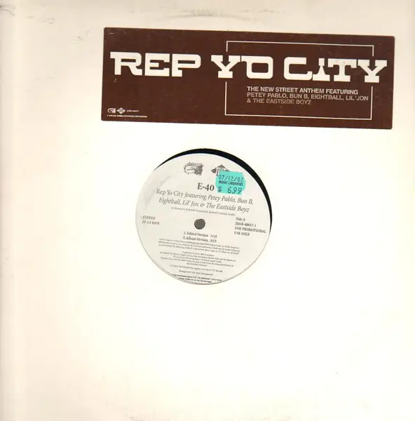 E-40 FEATURING PETEY PABLO , BUN B , EIGHTBALL , LIL' JON & THE EAST SIDE BOYZ - Rep Yo City - 12 inch x 1