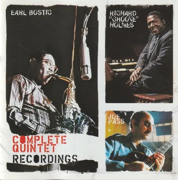 EARL BOSTIC , RICHARD ''GROOVE'' HOLMES , JOE PASS - Complete Quintet Recordings - Disque CD
