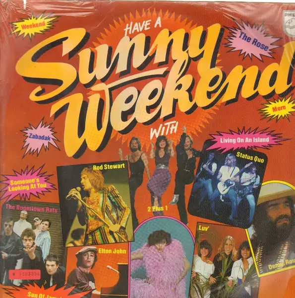 EARTH & FIRE, STATUS QUO, ROD STEWART A.O. - Have A Sunny Weekend With - Disque 33T