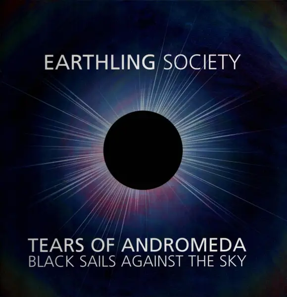 EARTHLING SOCIETY - Tears Of Andromeda - Black Sails Against The Sky (LIMITED EDITION, BLUE VINYL) - Disque 33T x 2
