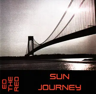 ED THE RED - Sun Journey - CD x 2