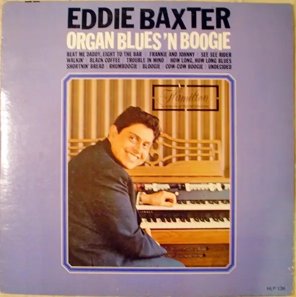 EDDIE BAXTER - Organ Blues 'N Boogie - Disque 33T