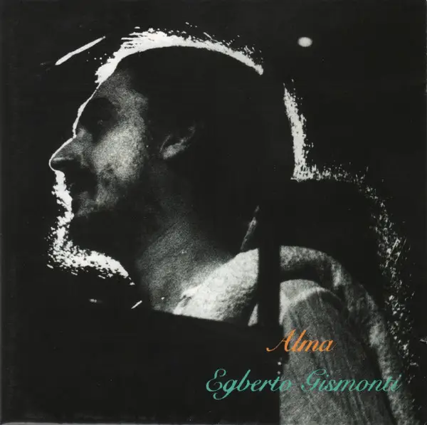 EGBERTO GISMONTI - Alma - Disque CD