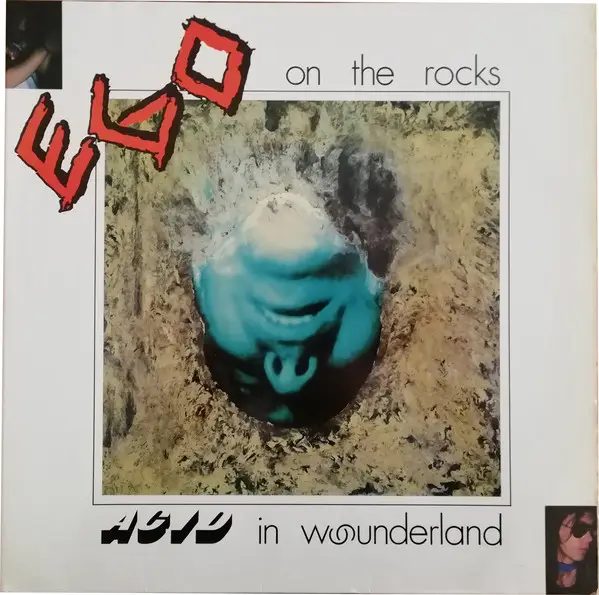 EGO ON THE ROCKS - Acid In Wounderland (GATEFOLD SLEEVE) - LP