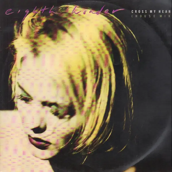 EIGHTH WONDER - Cross My Heart (House Mix) - 12 inch x 1