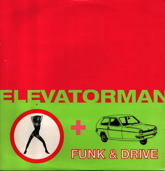 ELEVATORMAN - Funk & Drive - 12 inch x 1