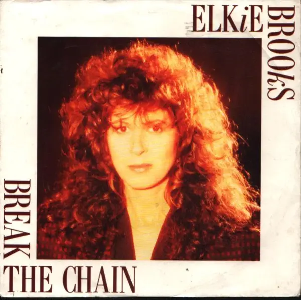 ELKIE BROOKS - Break The Chain - 7inch x 1