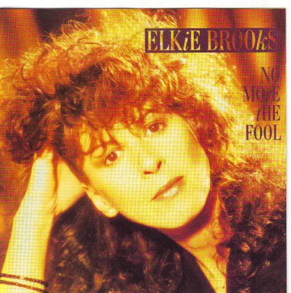 ELKIE BROOKS - No More the Fool - CD