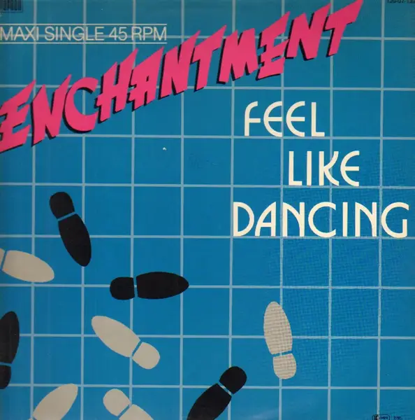 ENCHANTMENT - Feel Like Dancin' - Disque Maxi 45T
