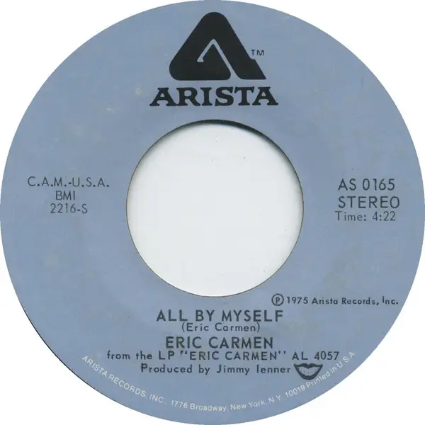 Eric Carmen All By Myself / Everything