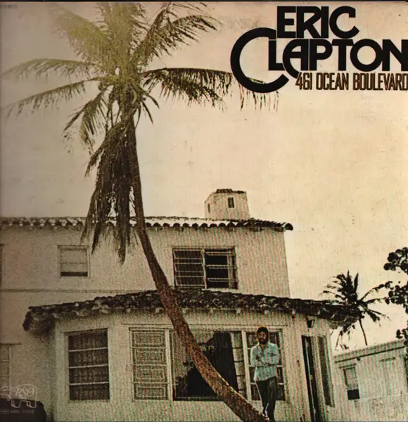 ERIC CLAPTON - 461 Ocean Boulevard (GATEFOLD) - Disque 33T