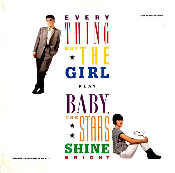 EVERYTHING BUT THE GIRL - Baby The Stars Shine Bright - LP