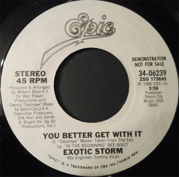 Exotic Storm You Better Get With It