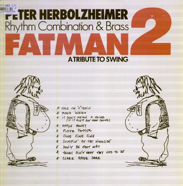 PETER HERBOLZHEIMER RHYTHM COMBINATION & BRASS - Fatman 2 (A Tribute To Swing) - Disque 33T