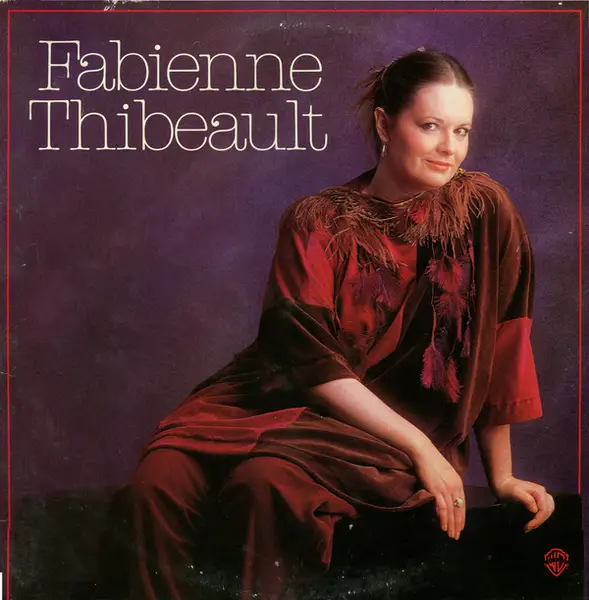 FABIENNE THIBEAULT - Fabienne Thibeault - Disque 33T