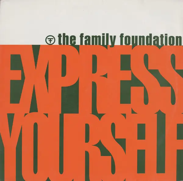 FAMILY FOUNDATION - Express Yourself - 12 inch x 1