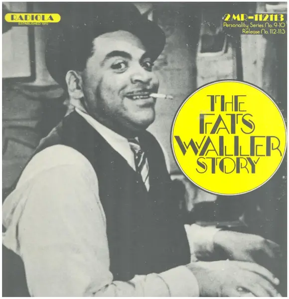 FATS WALLER AND FATS WALLER AND HIS ORCHESTRA - The Fats Waller Story - Disque 33T x 2