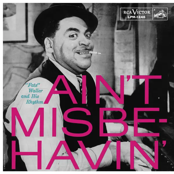'FATS' WALLER & HIS RHYTHM - Ain't Misbehavin' (MONO) - Disque 33T