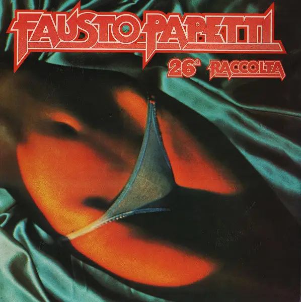 FAUSTO PAPETTI - 26ª Raccolta (GATEFOLD) - Disque 33T
