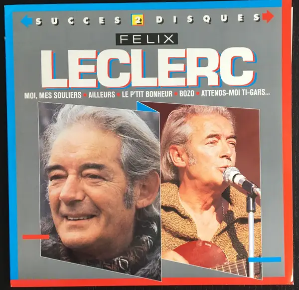 FÉLIX LECLERC - Succes 2 Disques - LP x 2