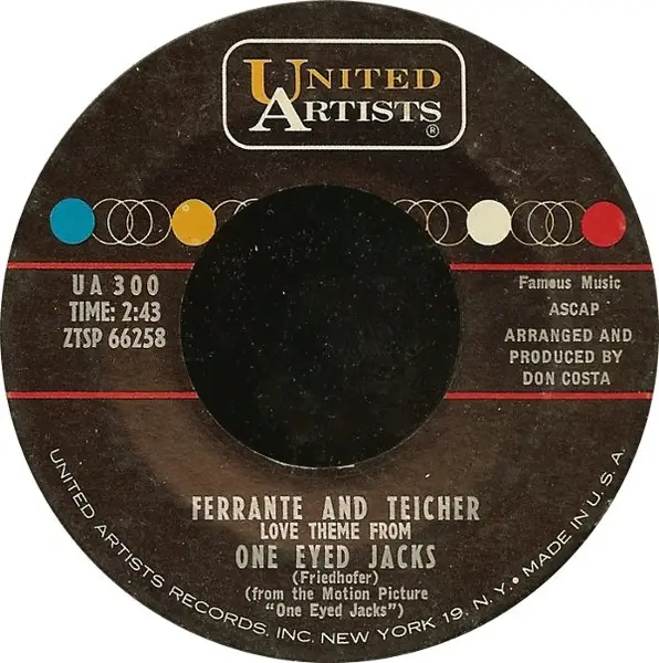 FERRANTE & TEICHER - (Love Theme From) One Eyed Jacks / (Tara's Theme From) Gone With The Wind - 7inch x 1