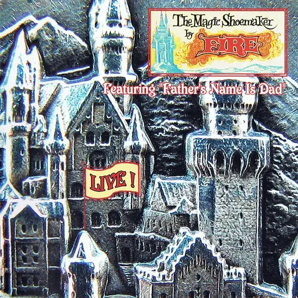 FIRE (6) - The Magic Shoemaker Live - Disque CD