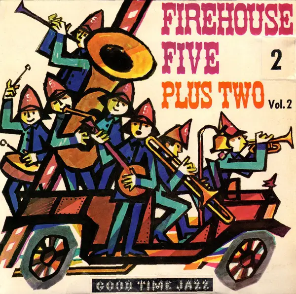 Firehouse Five Plus Two Firehouse Five Plus Two Vol. 2