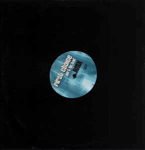FIRST CHOICE - Ain't He Bad (Benigerz Rmx) - Disque Maxi x 1