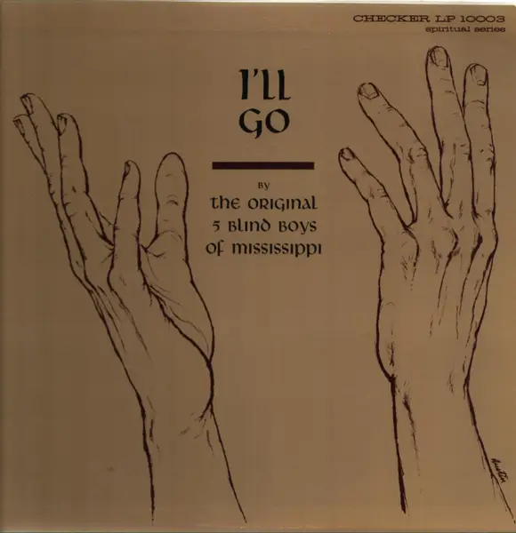 FIVE BLIND BOYS OF MISSISSIPPI - I'll Go (+INSERT) - LP