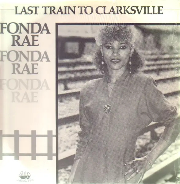FONDA RAE - Last Train To Clarksville - 12 inch x 1