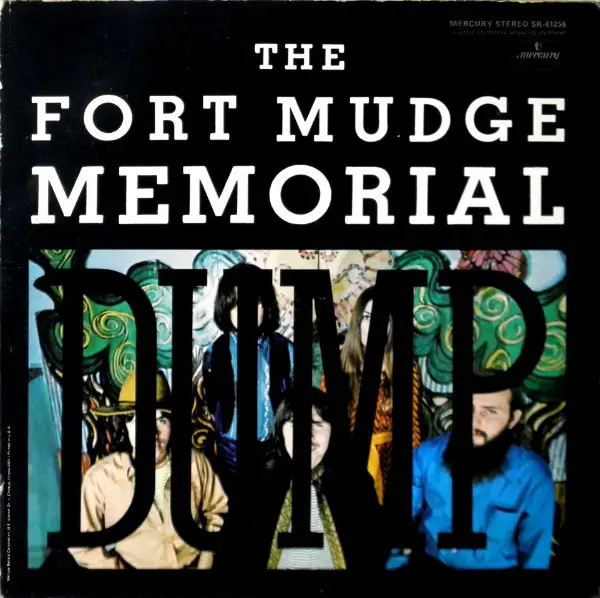 FORT MUDGE MEMORIAL DUMP - Fort Mudge Memorial Dump (GATEFOLD) - LP