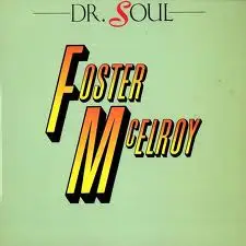 FOSTER/MCELROY, FOSTER & MCELROY - Dr. Soul - 12 inch x 1