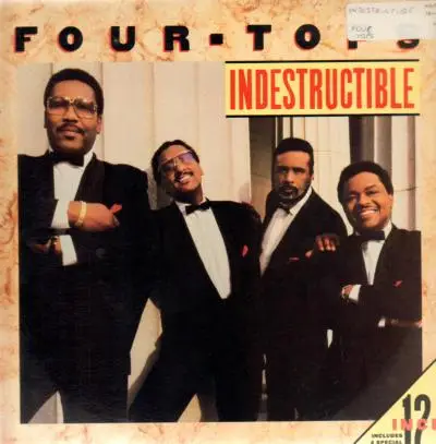 four tops indestructible