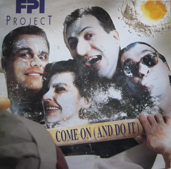 FPI PROJECT - Come On (And Do It) - Disque Maxi x 1