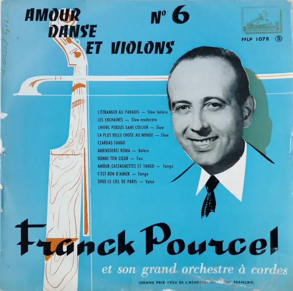 FRANCK POURCEL ET SON GRAND ORCHESTRE - Amour, Dance Et Violons Nº 6 - Disque 25 cm