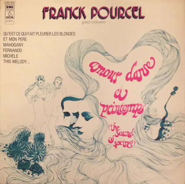 FRANCK POURCEL ET SON GRAND ORCHESTRE - Amour, Danse Et Printemps (The Sound Of Spring) - Disque 33T